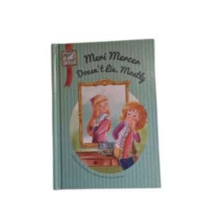 Meri Mercer Doesn't Lie, Mostly (Meri's Mirror) New Hardcover book